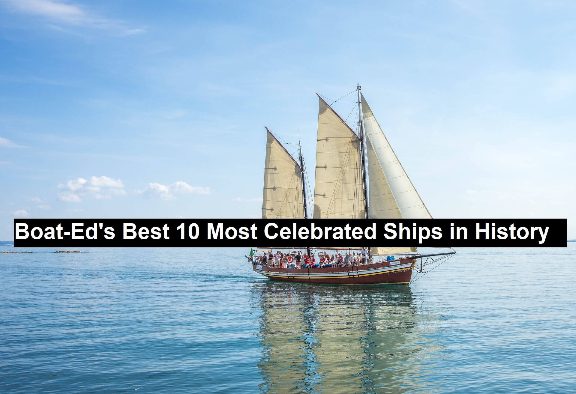 Celebrated Ships